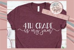 4th Grade is My Jam svg, 4th Grade svg, Fourth Grade svg Product Image 3