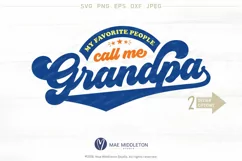 My Favorite People Call me Daddy, Grandpa, Mommy & Grandma Product Image 7
