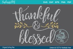 Thankful And Blessed, SVG - DXF - PNG - EPS - PDF Original Cut files Product Image 1