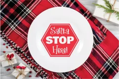 Christmas SVG Cut File - Santa Stop Here SVG File Product Image 4