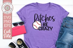 Pitches Be Crazy | Funny Baseball SVG Product Image 1