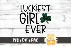 Luckiest Girl Ever - St Patrick's Day SVG PNG DXF Files Product Image 2