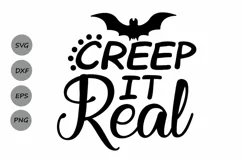 Creep It Real SVG, Halloween Svg, Bat svg, Trick or Treat. Product Image 1