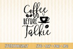 Coffee before talkie SVG cut file Product Image 1