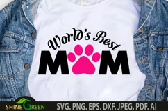 Mothers Day SVG - World's Best Mom Quotes Dog Cat Paw SVG Product Image 1