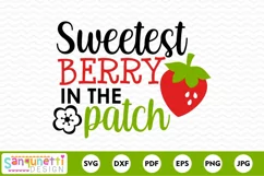 Sweetest Berry in the patch SVG | Strawberry SVG Product Image 2