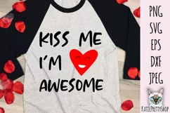 Kiss me I'm awesome, Valentine's day cutting file SVG. Product Image 1