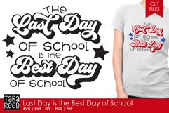 Last Day is the Best Day of School - SVG and Cut Files Product Image 1