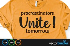 Procrastinator unite tomorrow quote svg Product Image 1