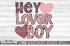 Hey Lover Boy Sublimation T-Shirt Design | Png | Valentines Product Image 1