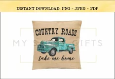 Country Roads Take Me Home With Teal Blue Truck Product Image 2