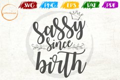 Sassy Since Birth Feminist Girls Women Quote Product Image 1