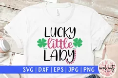 Lucky little lady - St. Patrick's Day SVG EPS DXF PNG Product Image 1