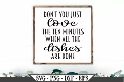 Funny Don't You Just Love When All The Dishes Are Done SVG Product Image 1
