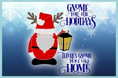 Theres No Place Like Home For The Holidays Quote Santa Gnome Product Image 3