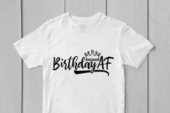 Birthday AF - Birthday SVG EPS DXF PNG Cutting Files Product Image 2