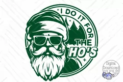 I Do It All For The Ho's | Funny Christmas Svg | Santa Svg Product Image 2