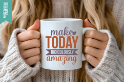 Make Today Ridiculously Amazing Svg, Funny Sarcastic Svg Product Image 3