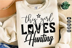 This Girl Loves Hunting Svg Design Product Image 2