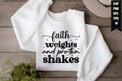 Faith Weights And Protein Shakes Svg, Motivation Svg Product Image 1