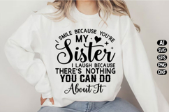I Smile Because You're My Sister Svg Design Product Image 2
