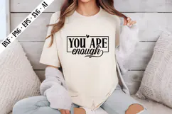 You Are Enough Svg, Motivation Svg Designs Product Image 2