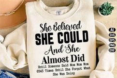 She Believed She Could Almost Did Svg Design Product Image 3