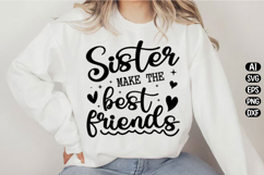 Sisters Make the Best Friends Svg Design Product Image 2