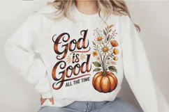 God Is Good All The Time PNG Designs Product Image 3