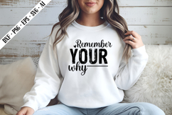 Remember Your Why Svg, Motivation Svg Designs Product Image 3