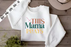 This Mama Prays Svg, Religious Svg, God Svg Design Product Image 2