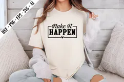 Make It Happen Svg, Motivation Svg Designs Product Image 1