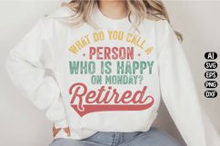 Retirement Quotes Sayings Svg Design Product Image 3