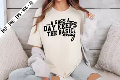 A Sass a Day Keeps the Basic Away Svg, Sarcastic Svg Designs Product Image 2