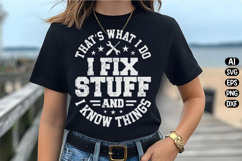 Men's Funny I fix Stuff Svg Design Product Image 2