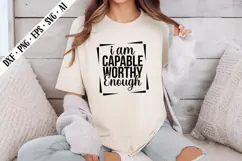 I Am Capable Worthy Enough Svg, Motivation Svg Designs Product Image 1