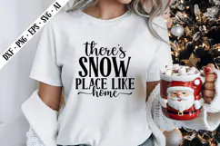 There's Snow Place Like Home Svg, Christmas Svg Designs Product Image 2