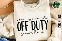 Off Duty Grandma Svg Design Product Image 1