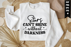 Stars Can&#039;t Shine Without Darkness Svg, Motivation Svg Product Image 2