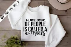 a large group of people is called a no thanks Svg Product Image 2