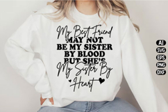 My best friend may not be my sister Svg Design Product Image 2