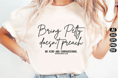Being Petty Doesn’t Preach Jesus Svg Design Product Image 1