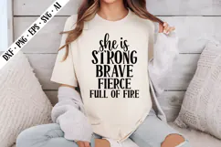 she is strong brave fierce full of fire Svg, Motivation Svg Product Image 2