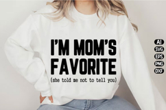 I'm Mom's Favorite Svg Design Product Image 1