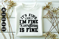 It's Fine I'm Fine Everything is Fine Svg, Sarcastic Svg Product Image 1