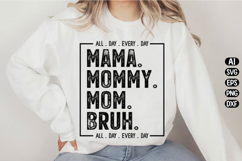 Mama Mommy Mom Bruh Svg Design Product Image 2