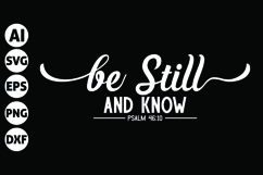 Be Still and Know Svg, Inspirational Svg Product Image 1