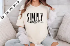 Simply Blessed Svg, Religious Svg, God Svg Design Product Image 2