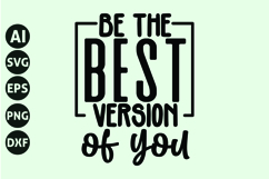 Be The Best Version of You Svg, Motivation Svg Product Image 1