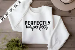 Perfectly Imperfect Svg, Motivation Svg Designs Product Image 2